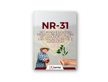 NR 31 SEGURANÇA E SAÚDE NO TRABALHO NA AGRICULTURA, PECUÁRIA SILVICULTURA, EXPLORAÇÃO FLORESTAL E AQUICULTURA
